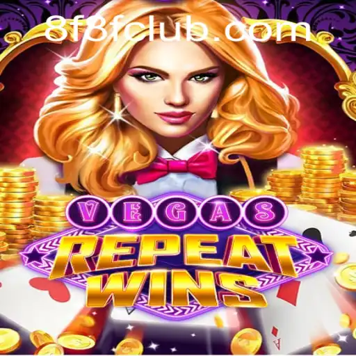 Descubra o Mundo Emocionante de VegasRepeatWins e 8fclub.com